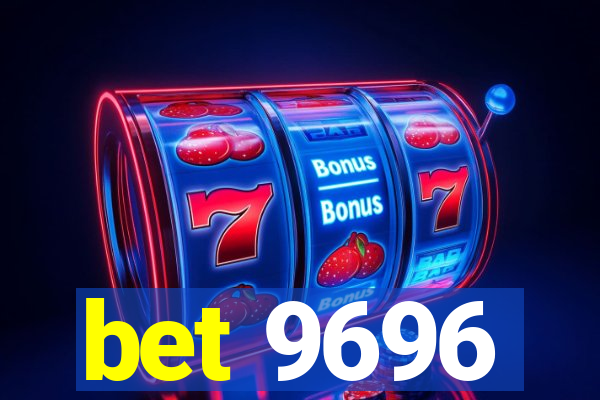 bet 9696